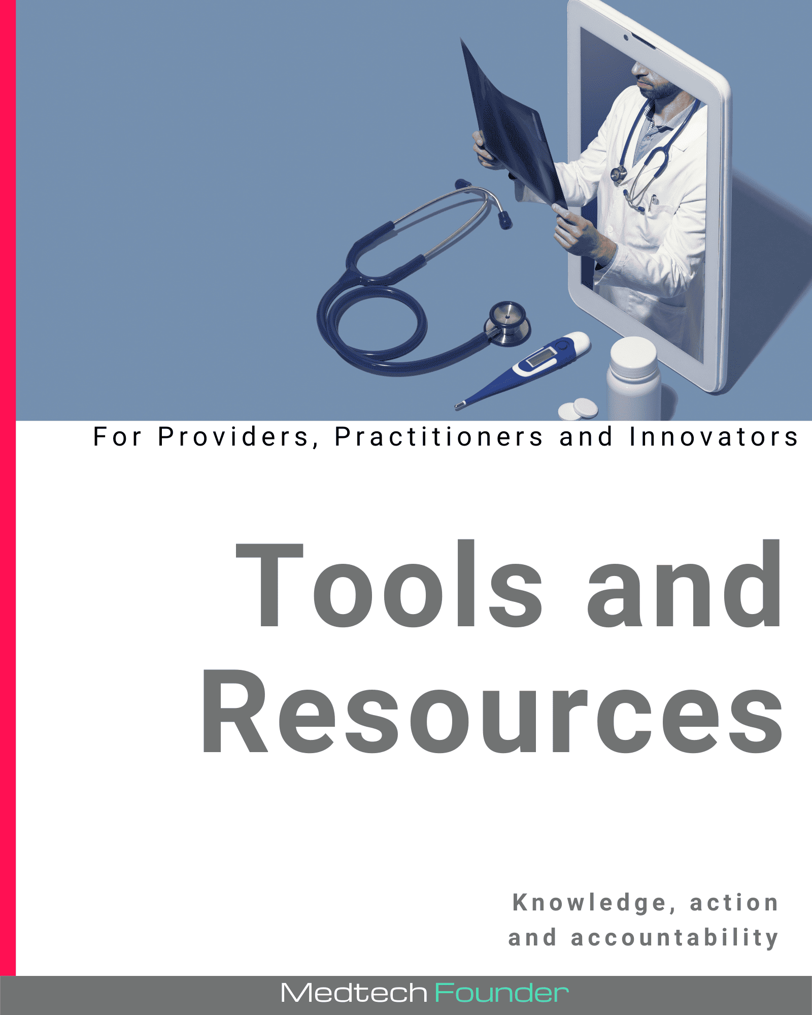 Tools and Resources by Medtech Founder